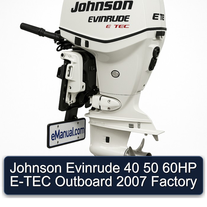 Johnson Evinrude 40 50 60HP E-TEC Outboard 2007 Factory