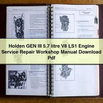 Holden Gen III 5.7 Litre V8 LS1 Engine Workshop Service Repair Manual PDF Download