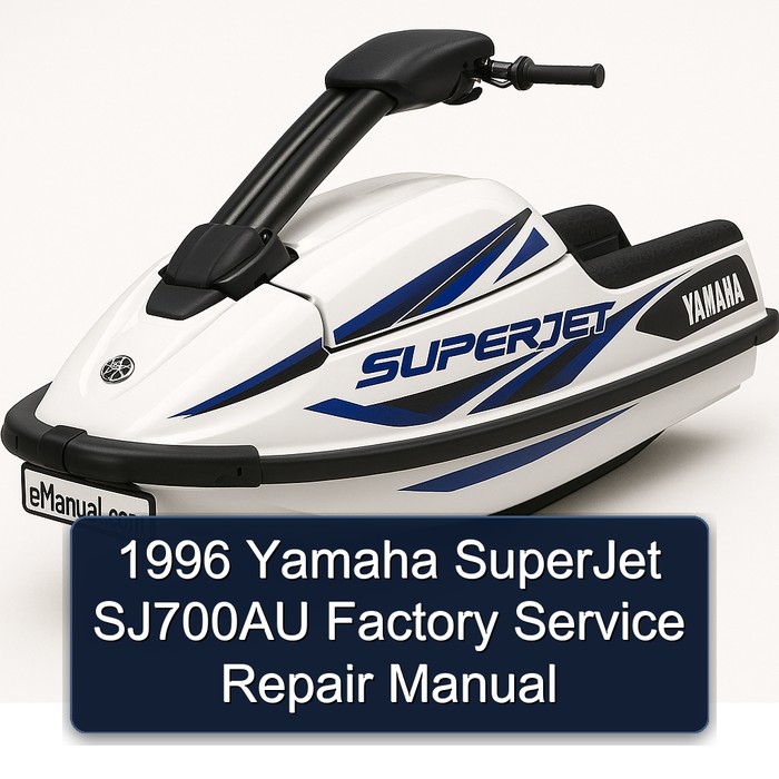 1996 Yamaha SuperJet SJ700AU Factory Service Repair Manual
