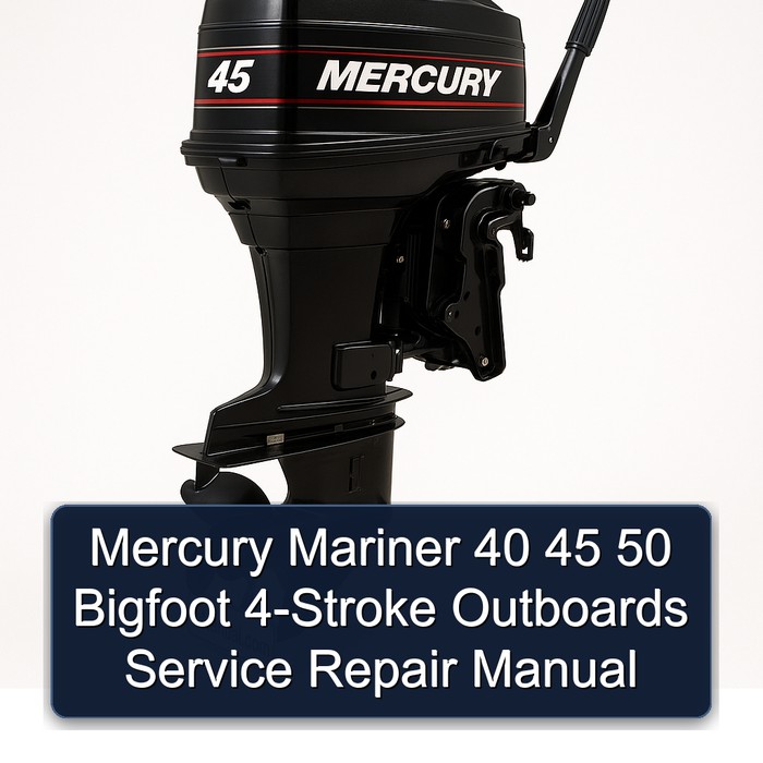 Mercury Mariner 40 45 50 Bigfoot 4-Stroke Outboards Manual de servicio y reparación