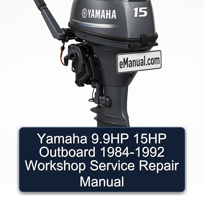 Yamaha 9.9HP 15HP Outboard 1984-1992 Workshop Service Repair Manual