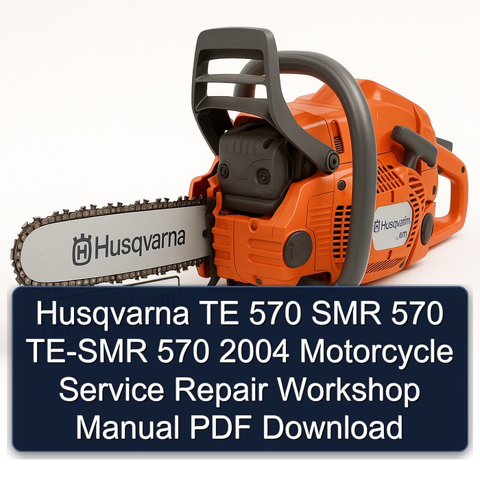 Husqvarna TE 570 SMR 570 TE-SMR 570 2004 Motorcycle Service Repair Workshop Manual PDF Download