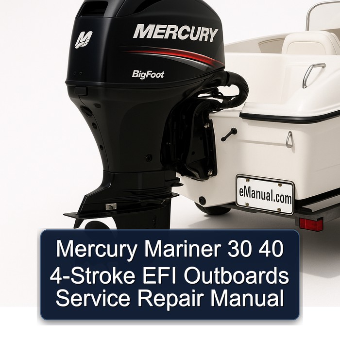 Mercury Mariner 30 40 4-Stroke EFI Outboards Manual de servicio y reparación