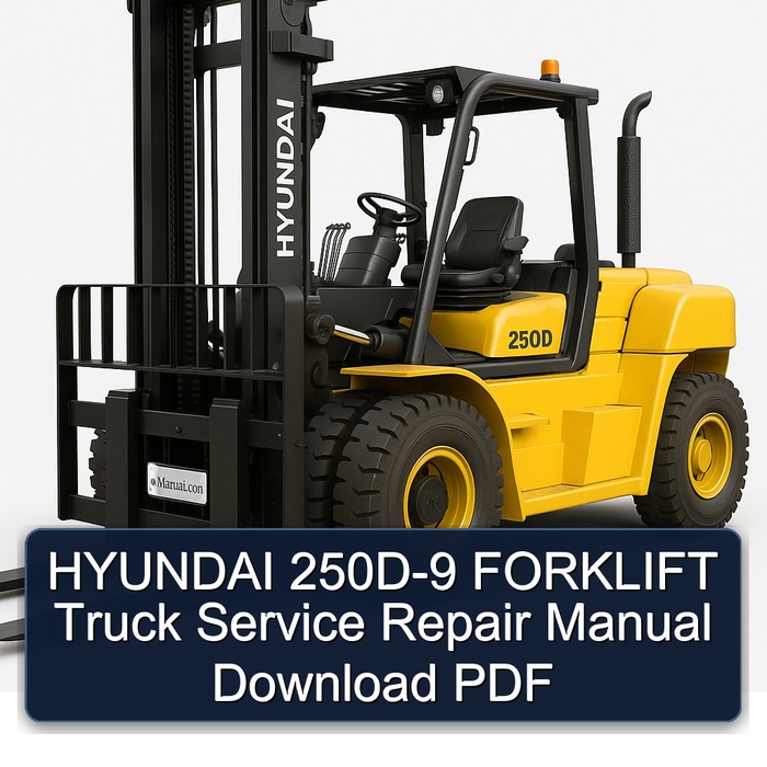 Hyundai 250D-9 Gabelstapler Service- und Reparaturhandbuch (PDF)