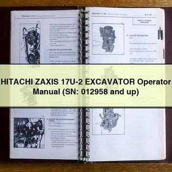 Hitachi Zaxis 17U-2 Excavator (Sn: 012958 and Up) Owners Manual PDF Download