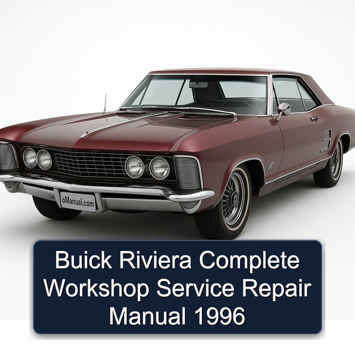 Buick Riviera Manual completo de servicio y reparación del taller 1996