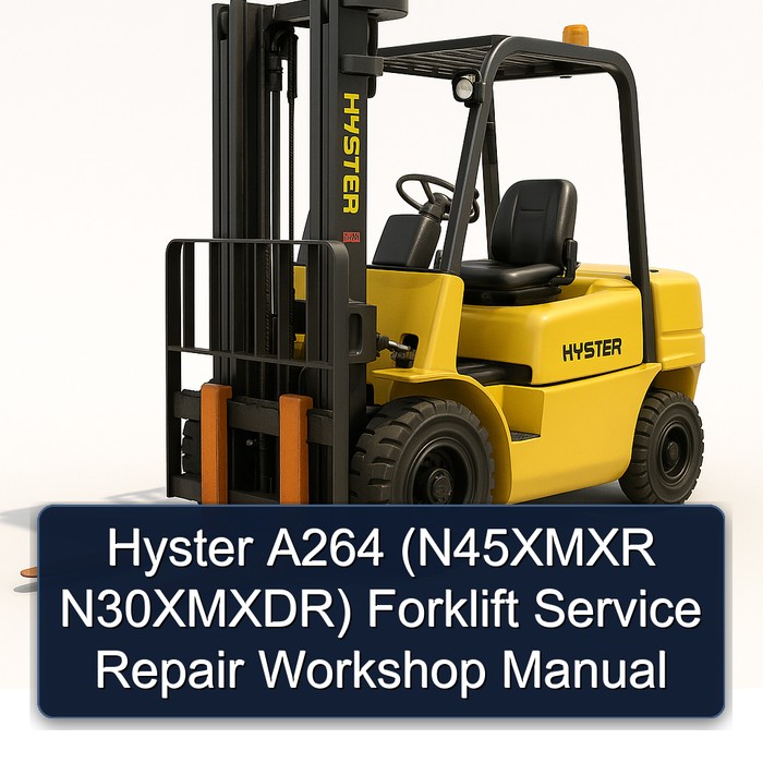 Hyster A264 (N45XMXR N30XMXDR): Werkstatt-Handbuch für Service und Reparatur