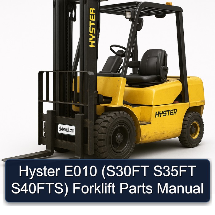 Ersatzteilhandbuch für Hyster E010 (S30FT, S35FT, S40FTS) Gabelstapler