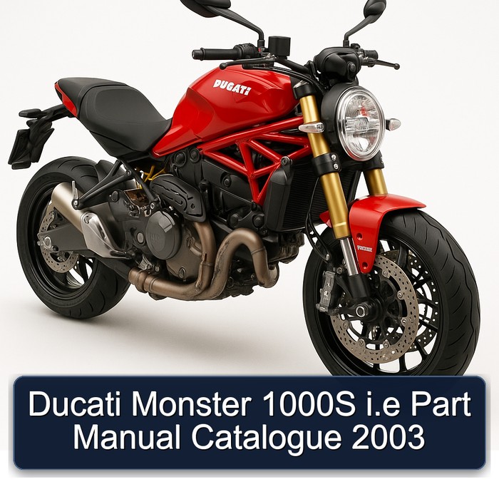 Ducati Monster 1000S i.e Part Manual Catalogue 2003