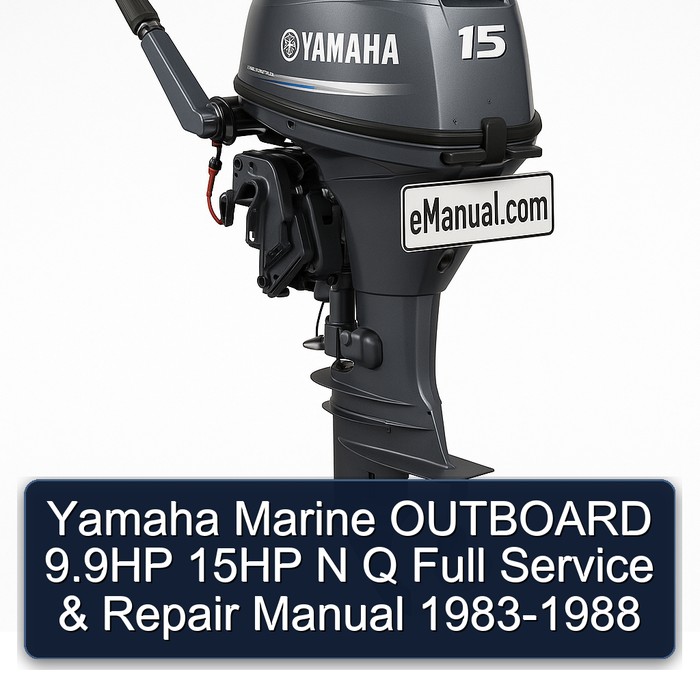Yamaha Marine OUTBOARD 9.9HP 15HP N Q Full Service & Repair Manual 1983-1988