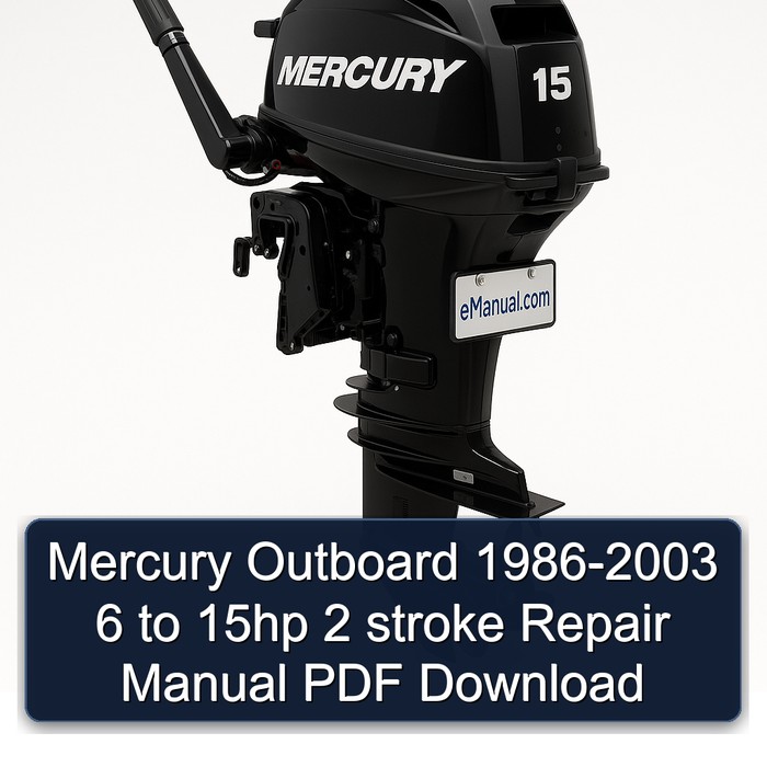 Mercury Outboard 1986-2003 6 to 15hp 2 stroke Repair Manual PDF Download