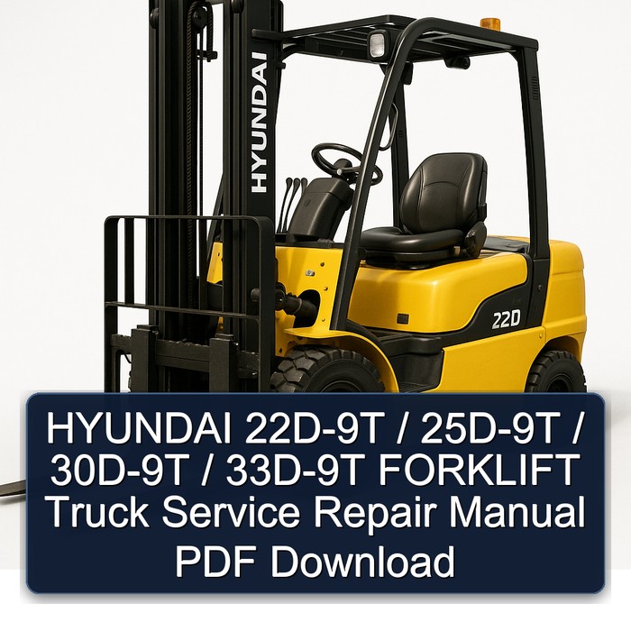 Hyundai Gabelstapler 22D-9T / 25D-9T / 30D-9T / 33D-9T Servicehandbuch PDF Download