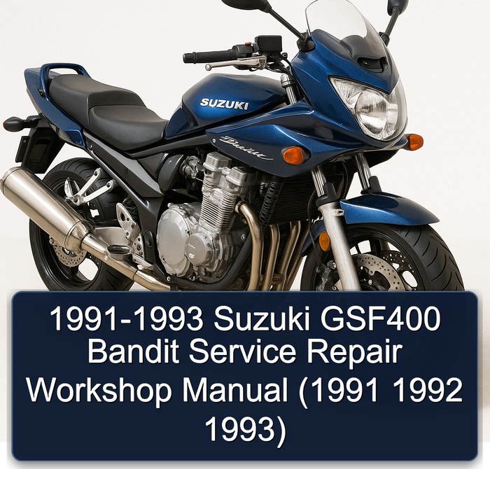 1991-1993 Suzuki GSF400 Bandit Service Repair Workshop Manual (1991 1992 1993)