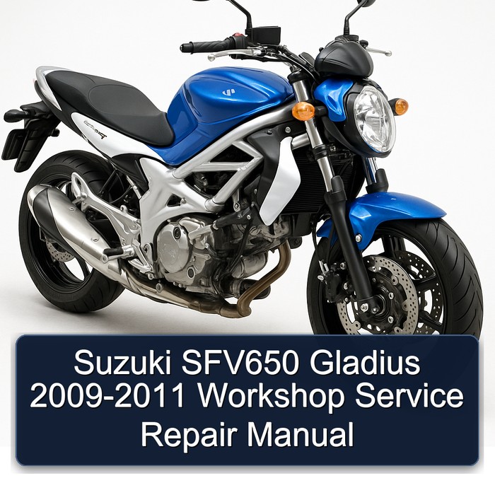 Suzuki SFV650 Gladius 2009-2011 Workshop Manual de servicio y reparación
