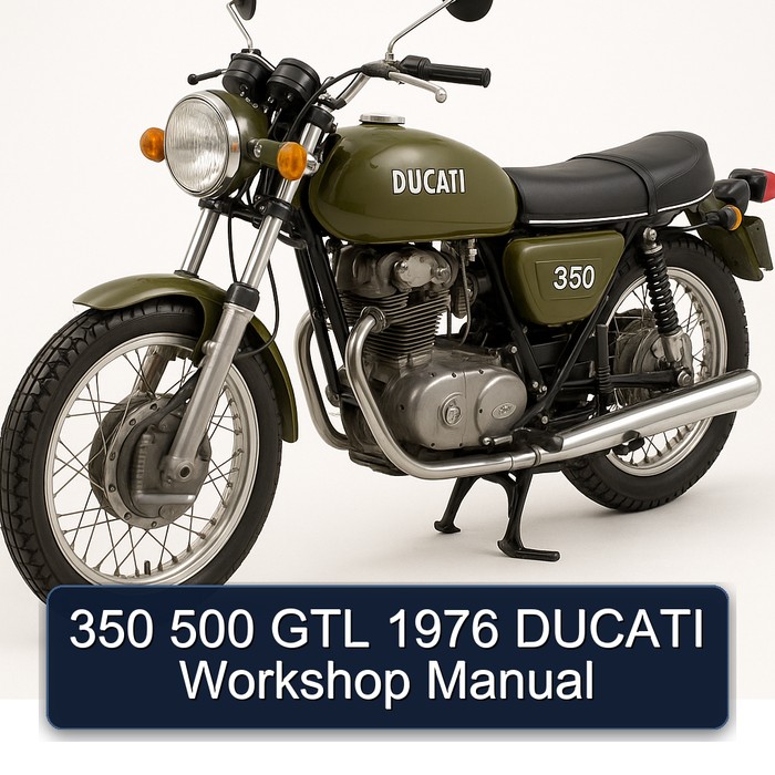 350 500 GTL 1976 DUCATI Workshop Manual