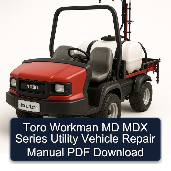 Manual de Reparación del Vehículo Utilitario Toro Workman MD/MDX Series (PDF)