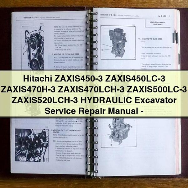 Hitachi ZAXIS450-3 ZAXIS450LC-3 ZAXIS470H-3 ZAXIS470LCH-3 ZAXIS500LC-3 ZAXIS520LCH-3 Hydraulic Excavator Service Repair Manual