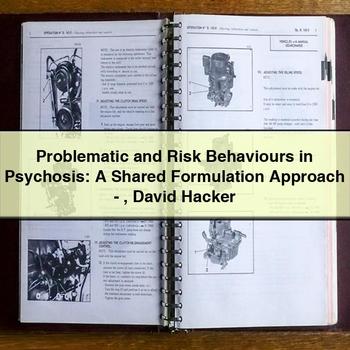 Problematic and Risk Behaviours in Psychosis: a Shared Formulation Approach-David Hacker PDF Download