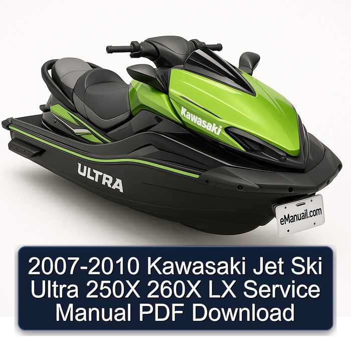 2007-2010 Kawasaki Jet Ski Ultra 250X 260X LX Service Manual PDF Download