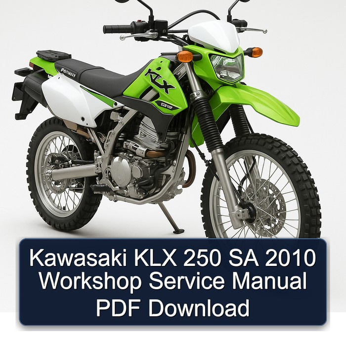 Kawasaki KLX 250 SA 2010 Workshop Service Manual PDF Download