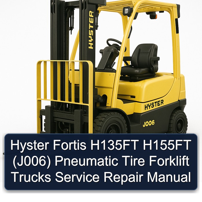 Manual de Servicio y Reparación de Montacargas Neumáticos Hyster Fortis H135FT H155FT (J006)