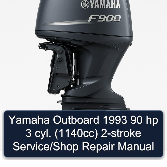 Yamaha Outboard 1993 90 hp 3 cyl. (1140cc) 2-stroke Service/Shop Repair Manual