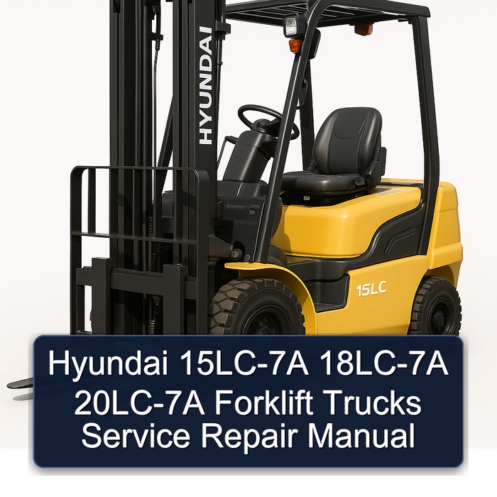Manual de Servicio y Reparación para Montacargas Hyundai 15LC-7A, 18LC-7A, 20LC-7A