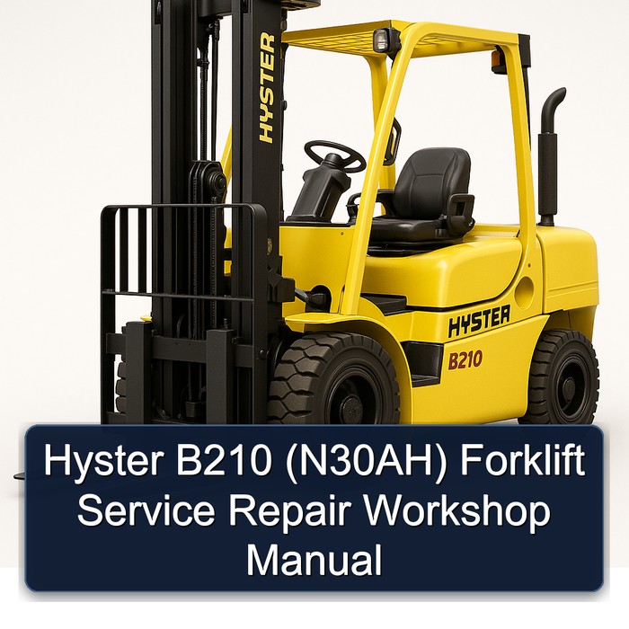 Hyster B210 (N30AH) Forklift Service Repair Workshop Manual