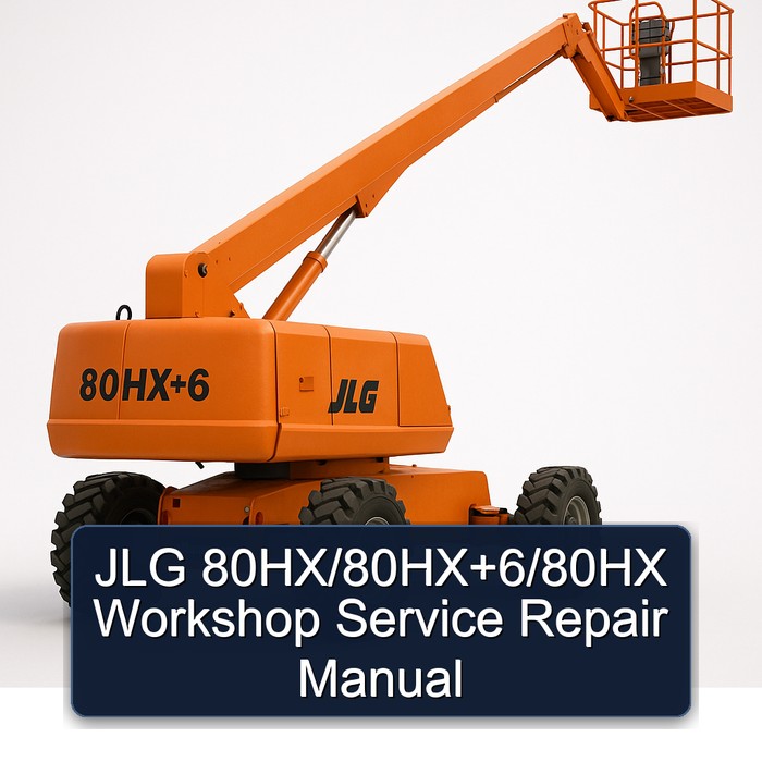 Jlg 80HX/80HX+6/80HX Workshop Service Repair Manual PDF Download
