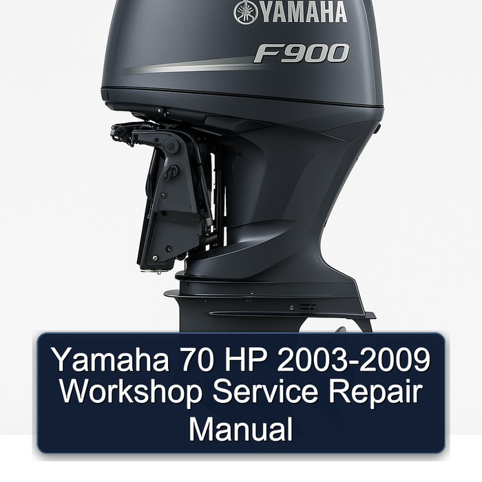 Yamaha 70 HP 2003-2009 Workshop Service Repair Manual 