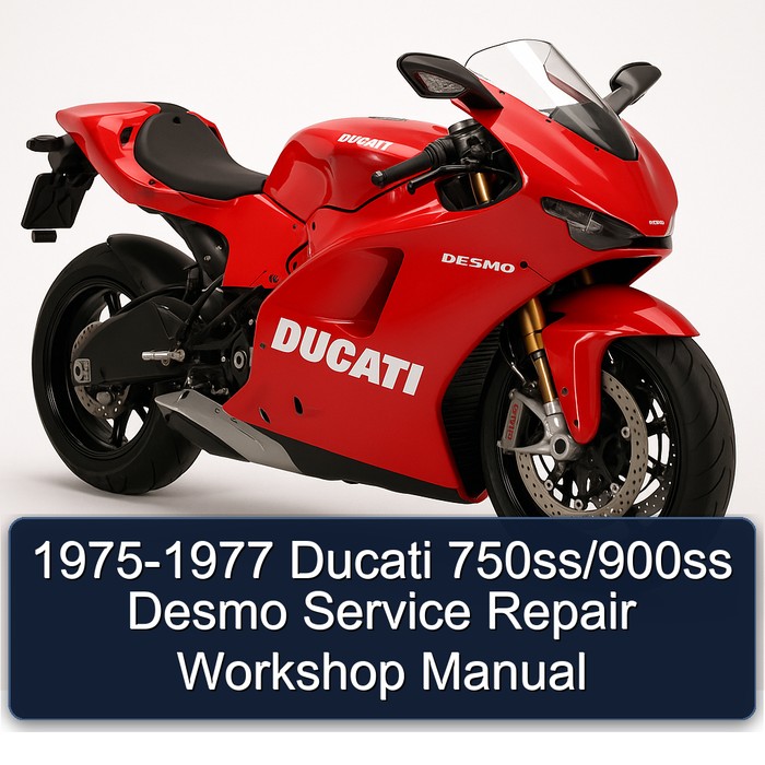 1975-1977 Ducati 750ss/900ss Desmo Service Repair Workshop Manual