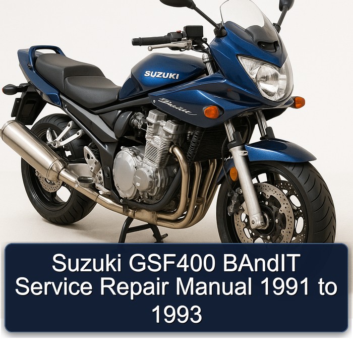 Suzuki GSF400 BAndIT Service Repair Manual 1991 to 1993