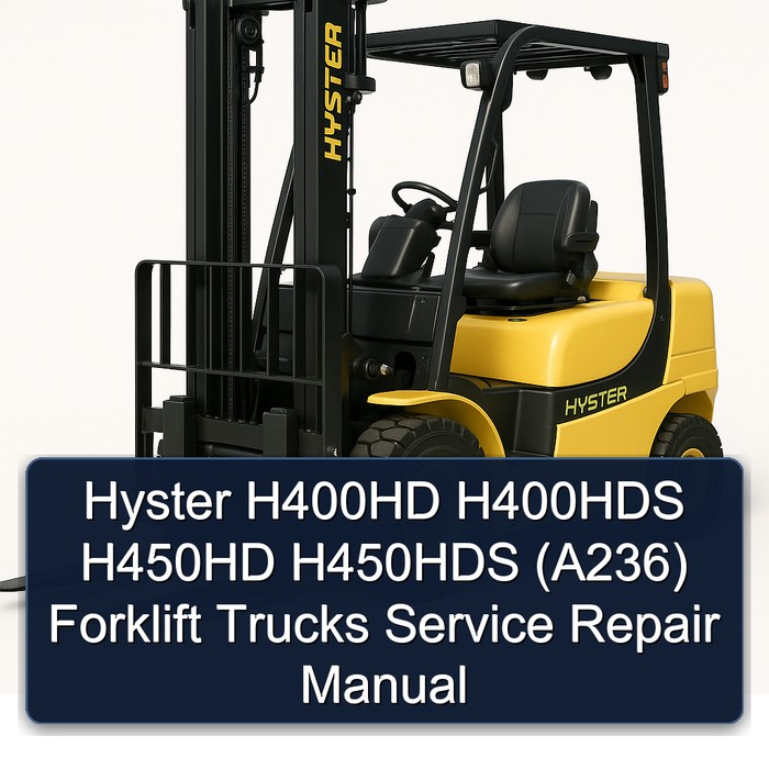 Hyster H400HD H400HDS H450HD H450HDS (A236) Forklift Trucks Manual de servicio y reparación