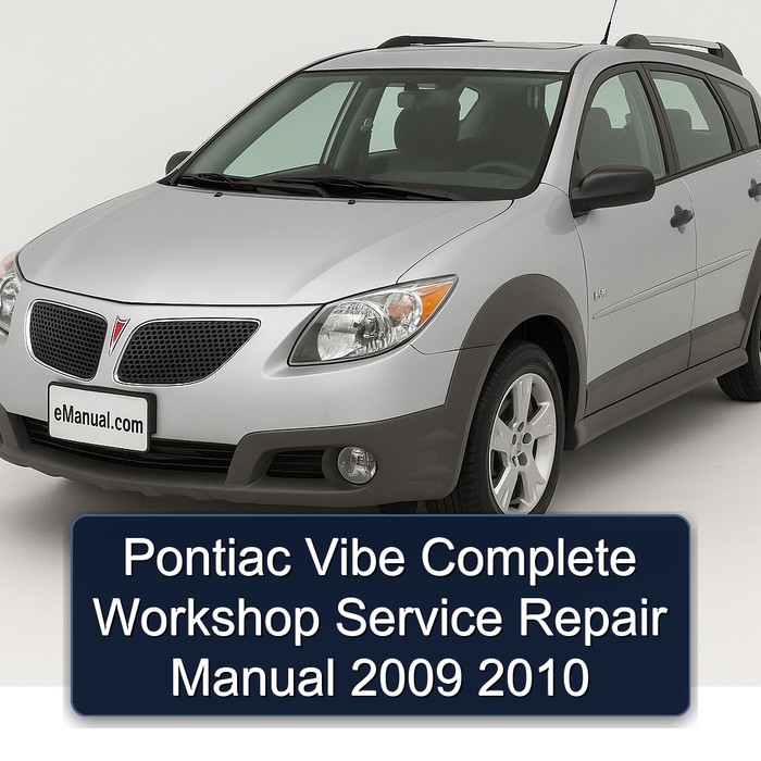 Pontiac Vibe Manual completo de servicio y reparación del taller 2009 2010