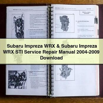 Subaru Impreza WRX & Subaru Impreza WRX STI Service Repair Manual 2004-2009 