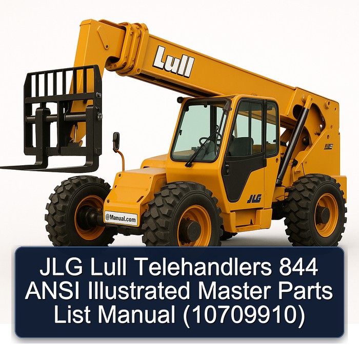 JLG Lull Telehandlers 844 ANSI Illustrated Master Parts List Manual (10709910)