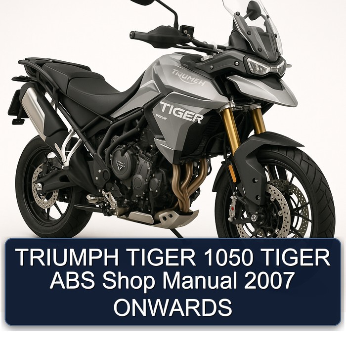 TRIUMPH TIGER 1050 TIGER ABS Shop Manual 2007 ONWARDS