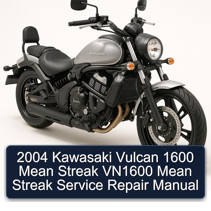 2004 Kawasaki Vulcan 1600 Mean Streak VN1600 Mean Streak Service Repair Manual