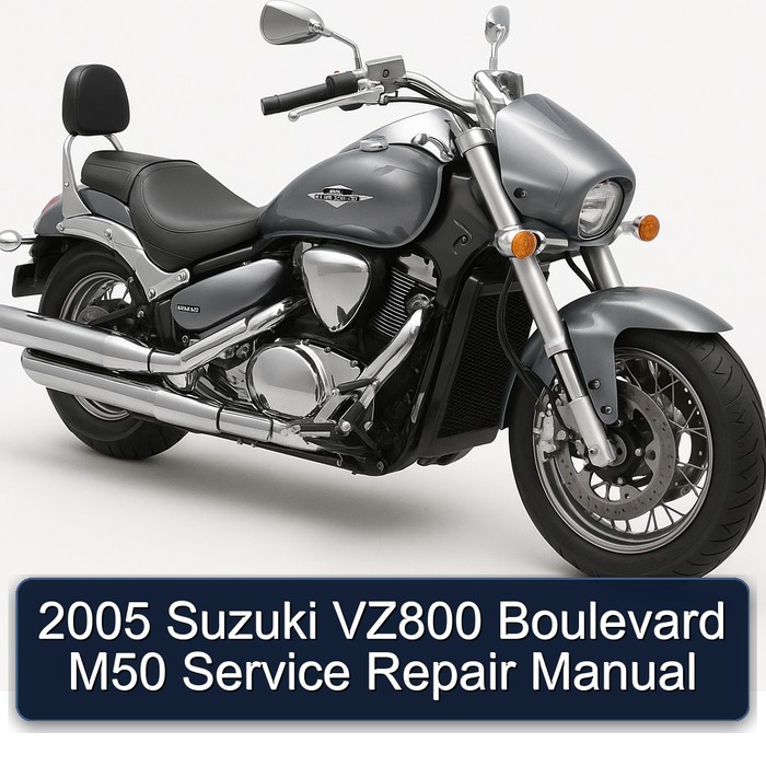 2005 Suzuki VZ800 Boulevard M50 Manual de servicio y reparación
