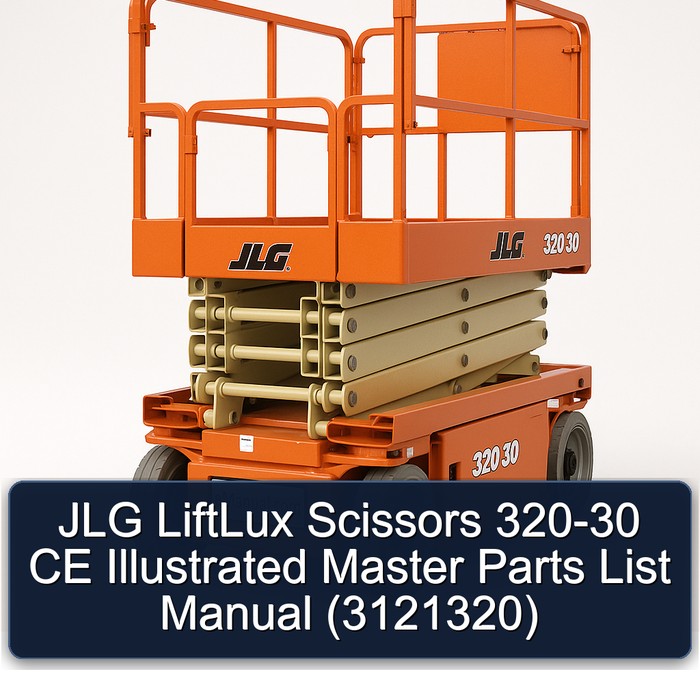 JLG LiftLux Scissors 320-30 CE Illustrated Master Parts List Manual  (3121320)