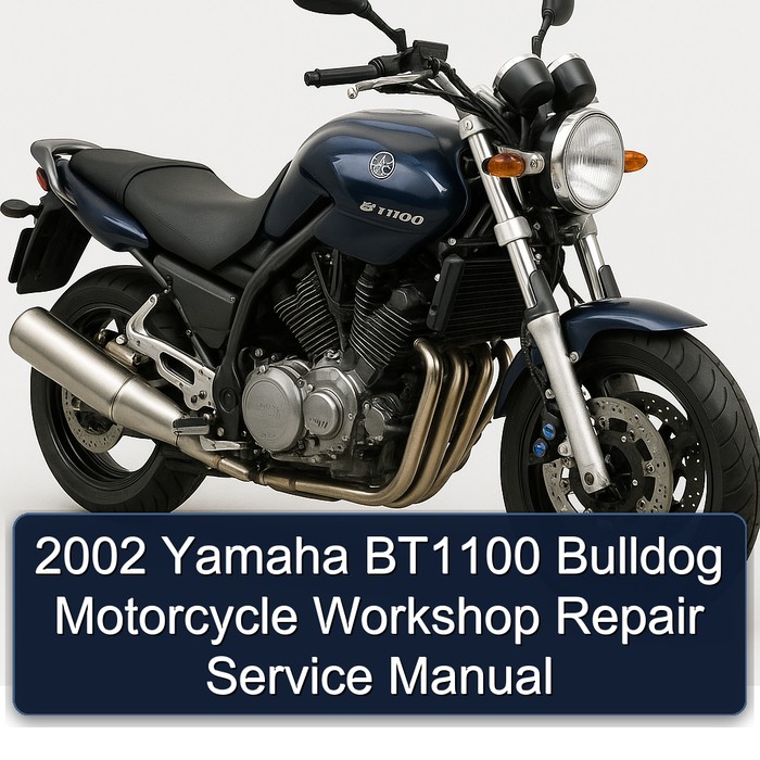 2002 Yamaha BT1100 Bulldog Motorcycle Workshop Repair Service Manual