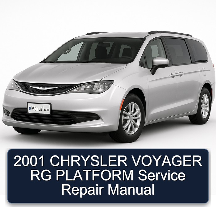2001 CHRYSLER VOYAGER RG PLATFORM Service Repair Manual