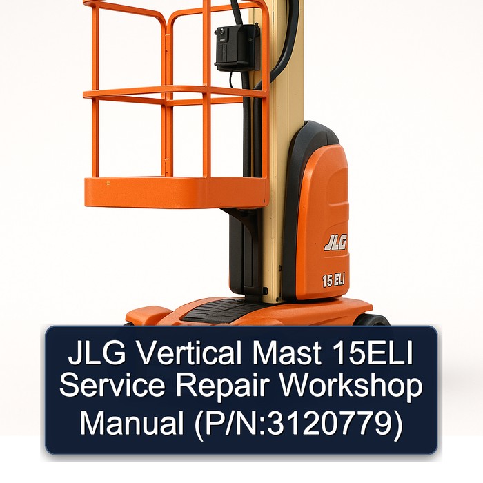 Jlg Vertical Mast 15ELI (P/N:3120779) Workshop Service Repair Manual PDF Download