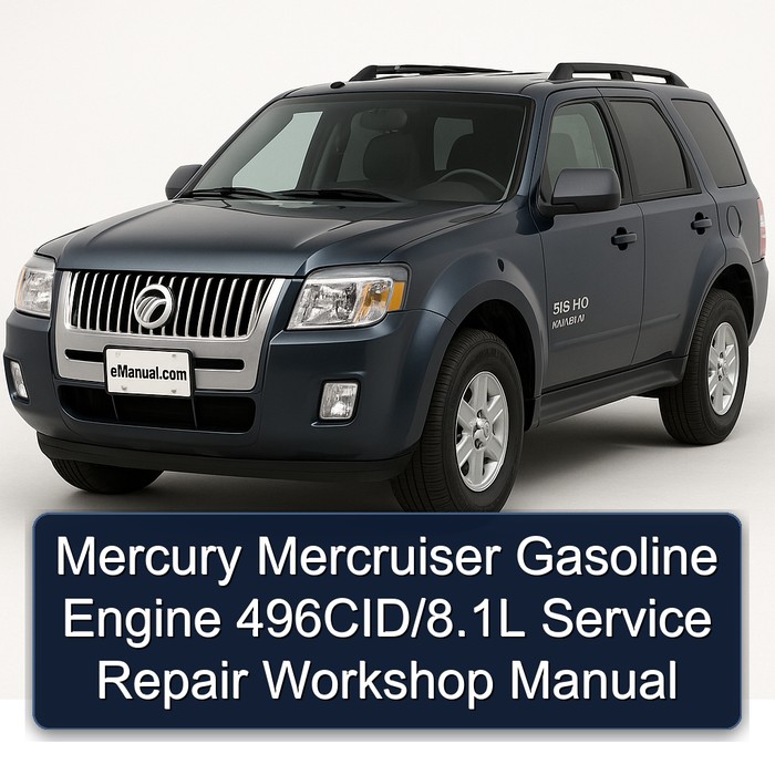 Mercury Mercruiser Gasoline Engine 496CID/8.1L Service Repair Workshop Manual 