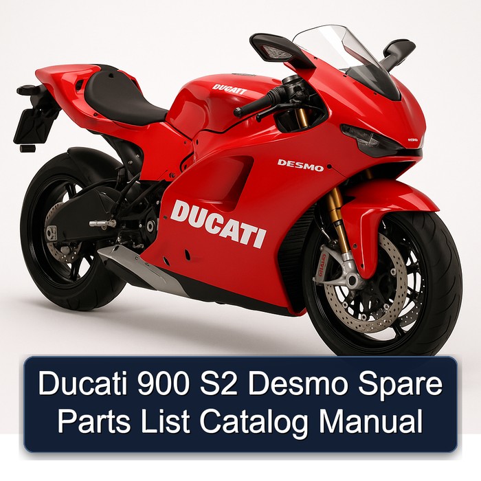 Ducati 900 S2 Desmo Spare Parts List Catalog Manual