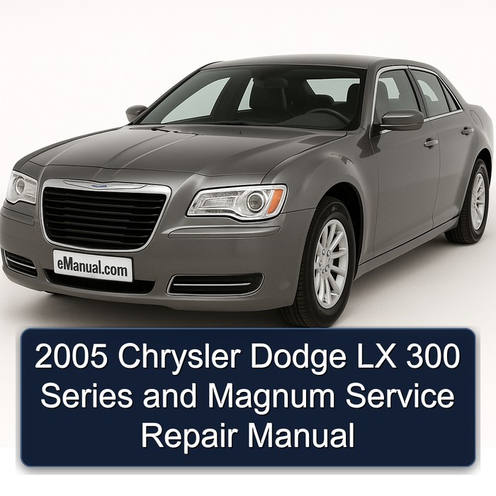 2005 Chrysler Dodge LX 300 Series and Magnum Manual de servicio y reparación