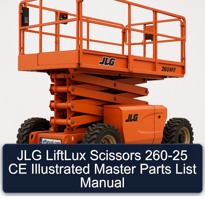 JLG LiftLux Scissors 260-25 CE Illustrated Master Parts List Manual
