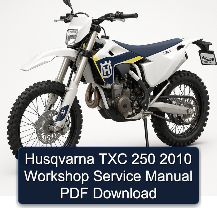 Husqvarna TXC 250 2010 Workshop Service Manual PDF Download