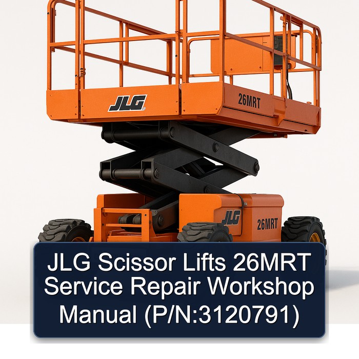 Jlg Scissor Lifts 26MRT (P/N:3120791) Workshop Service Repair Manual PDF Download