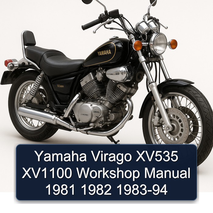 Yamaha Virago XV535 XV1100 Workshop Manual 1981 1982 1983-94